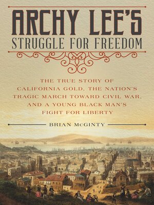 cover image of Archy Lee's Struggle for Freedom